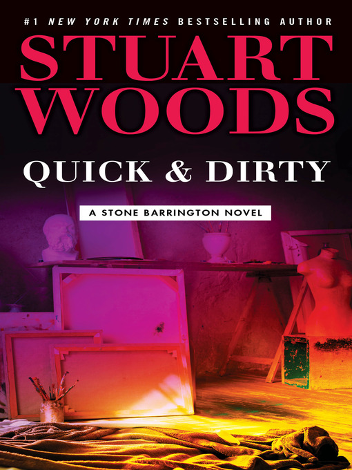 Title details for Quick & Dirty by Stuart Woods - Wait list